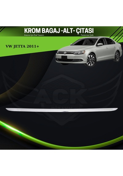 Volkswagen Jetta 2011+ Araca Özel Krom Bagaj Alt Çıtası Paslanmaz Çelik A+