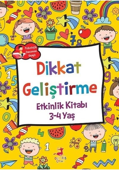 Dikkat Geliştirme Etkinlik Kitabı 3 - 4 Yaş- Olimpos Çocuk