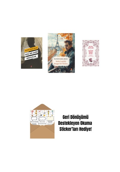 Genç Bir Şaire Mektuplar + Malte Laurids Brigge'nin Notları + Duino Ağıtları + Okuma Sticker'ları