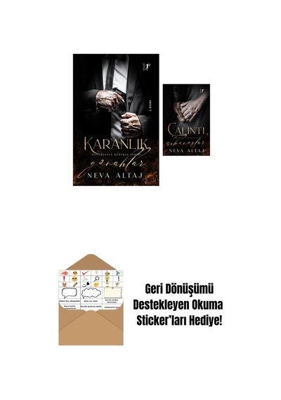 Karanlık Günahlar + Çalıntı Dokunuşlar + Okuma Sticker'ları