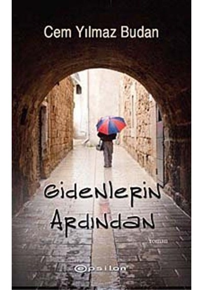 Gidenlerin Ardından - Cem Yılmaz Budan - Epsilon Yayınevi