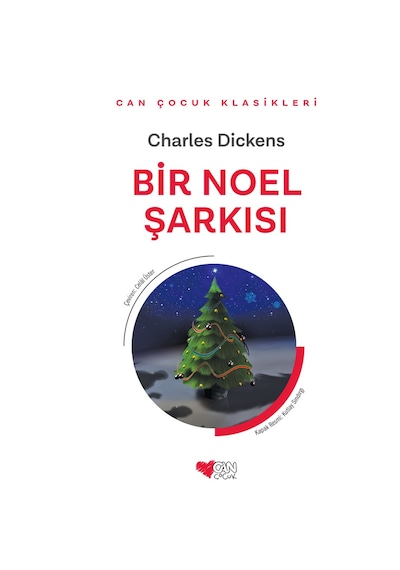 Bir Noel Şarkısı - Charles Dickens - Can Çocuk Yayınları