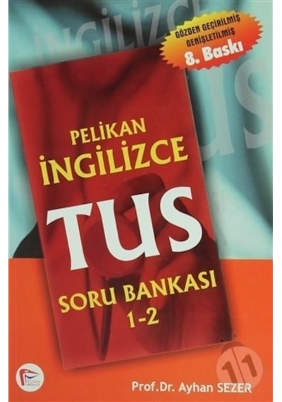 Pelikan İngilizce Tıp Dil Soru Bankası 1-2  2014 - Ayhan Sezer - Pelikan Yayınları
