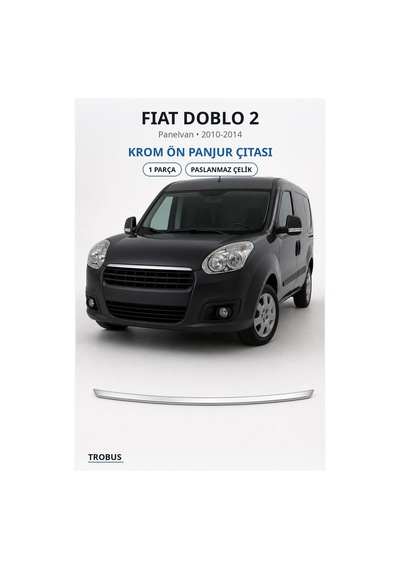 Fiat Doblo 2 2010-2014 Uyumlu Krom Ön Panjur Çıtası 1 Parça Paslanmaz Çelik