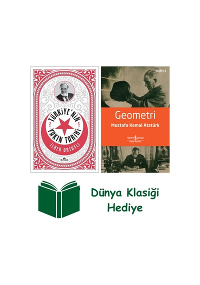 Türkiye'nin Yakın Tarihi + Geometri + Dünya Klasiği Hediye
