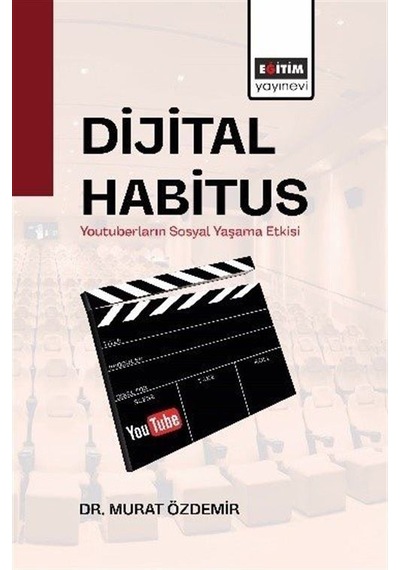 Dijital Habitus / Doç. Dr. Murat Özdemir