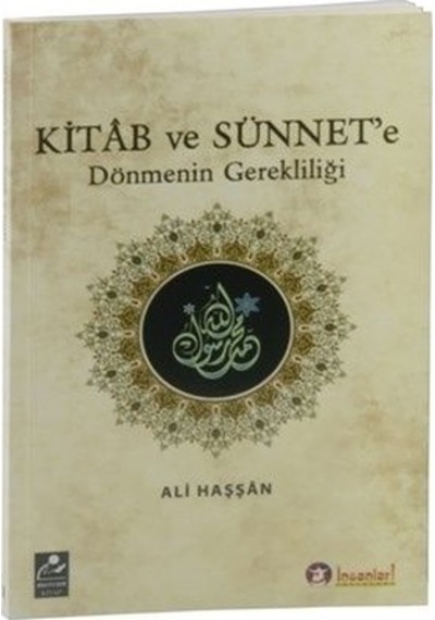 Kitab ve Sünnet'e Dönmenin Gerekliliği  - Ali Haşşan  - Mercan Kitap