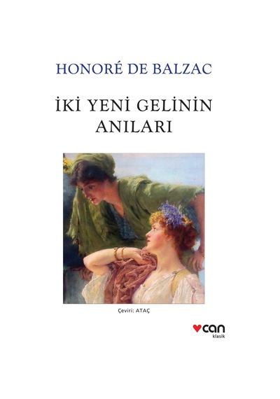 Iki Yeni Gelinin Anıları - Honoré de Balzac -   Can Yayınları