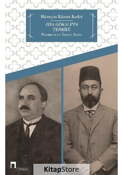 Ziya Gökalp'İn Tenkidi / Hüseyin Kazım Kadri