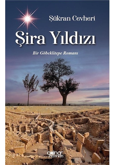 Şira Yıldızı / Şükran Cevheri