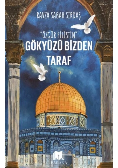 Gökyüzü Bizden Taraf Özgür Filistin Diğer