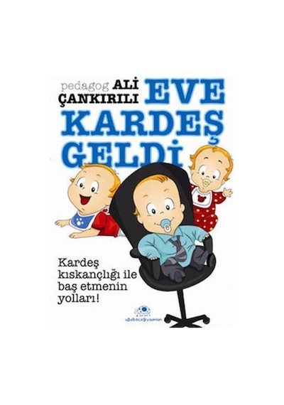 Eve Kardeş Geldi - Ali Çankırılı - Uğurböceği