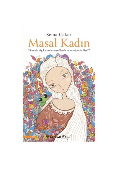 Masal Kadın - Sema Çeker - İnkılap Kitabevi