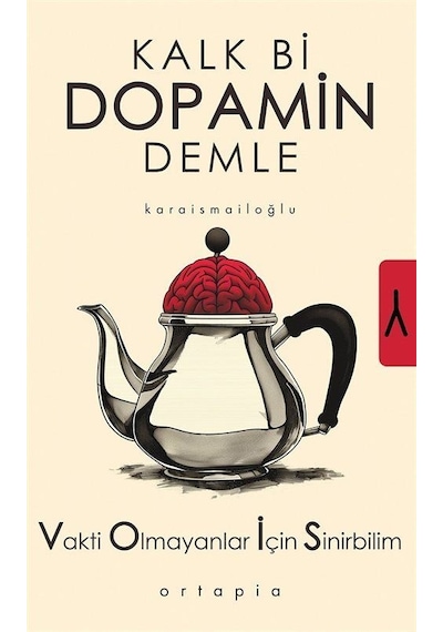 Kalk Bi Dopamin Demle / Serkan Karaismailoğlu