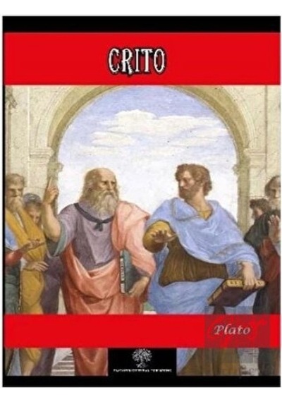 Crito - Benjamin Jowett - Platanus Publishing