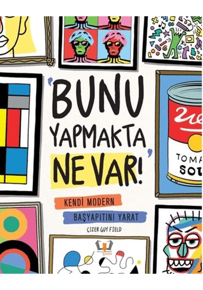 Bunu Yapmakta Ne Var - Kendi Modern Başyapıtını Yarat - Fglt-772927