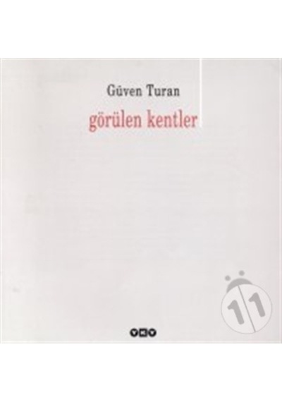 Görülen Kentler - Güven Turan / Yapı Kredi Şiir Kitapları