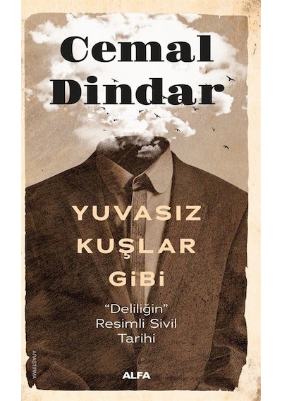 Yuvasız Kuşlar Gibi / Cemal Dindar
