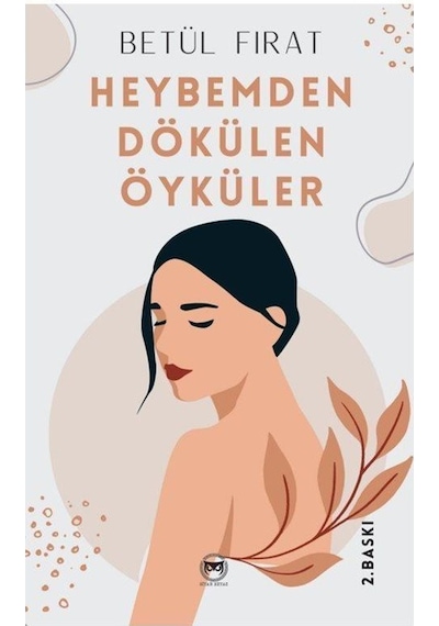Heybemden Dökülen Öyküler / Betül Fırat