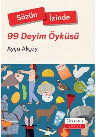 Sözün İzinde - 99 Deyim Öyküsü - Ccgx-835202