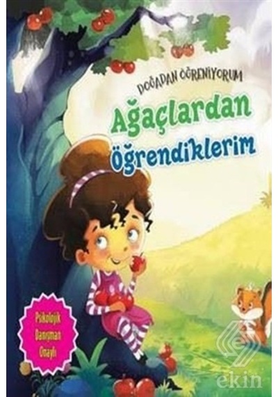 Ağaçlardan Öğrendiklerim Doğadan Öğreniyorum - Quixot Publishing