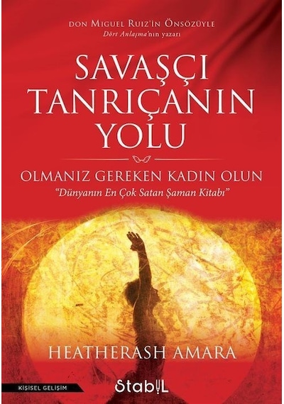 Savaşçı Tanrıçanın Yolu - Heather Ash Amara - Stabil Kitap