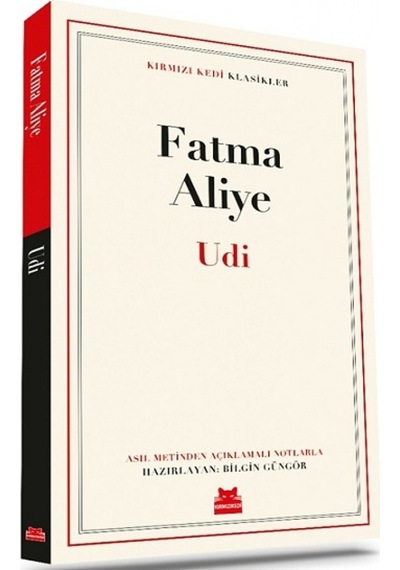 Udi - Kırmızı Kedi Klasikler - Fatma Aliye - Kırmızı Kedi