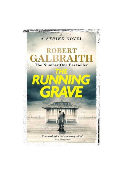 The Running Grave - A Strike Novel