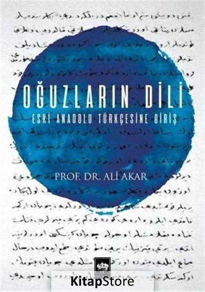Oğuzların Dili / Ali  Akar