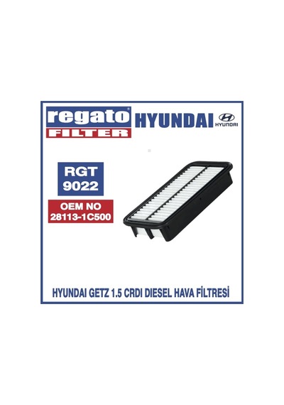 Regato Hyundai Getz 1.5 Crdı Dizel Hava Filtresi Oem 28113-1c500