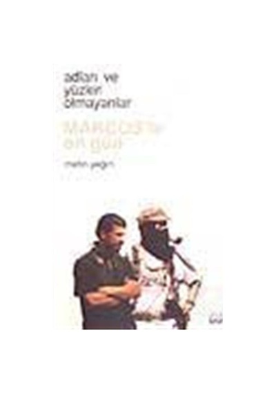 Adları Yüzleri Olmayanlar - Marcos'la On Gün - Metin Yeğin - Su Yayınları