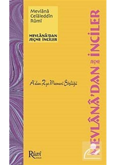 A'dan Z'ye Mesnevi Sözlüğü - Mevlana Celaleddin-i Rumi - Rumi Yayınları