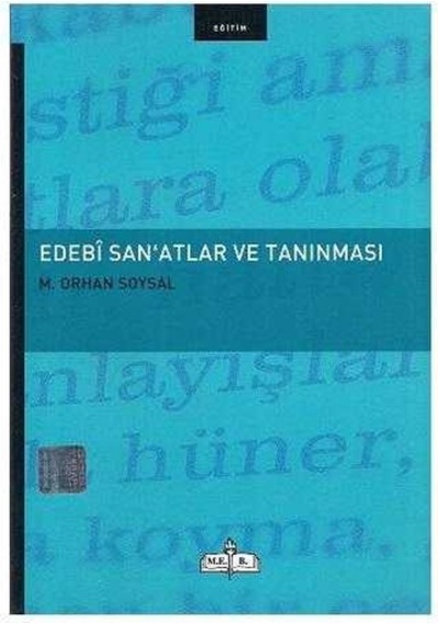 Edebi San'atlar Sanatlar Ve Tanınması - M. Orhan Soysal