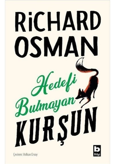 Hedefi Bulmayan Kurşun - Perşembe Günü Cinayet Kulübü 3 - Richard Osman -  Volkan Ersoy - Bilgi Yayınevi