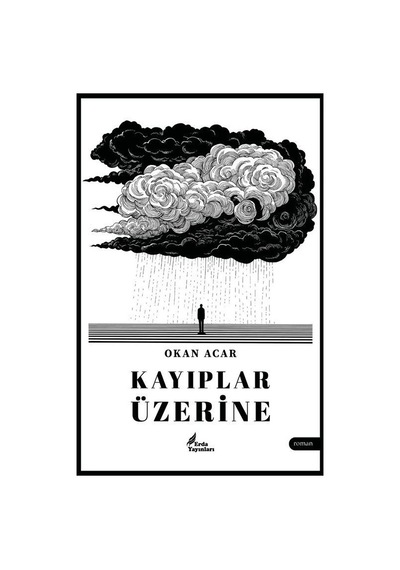 Kayıplar Üzerine / Okan Acar