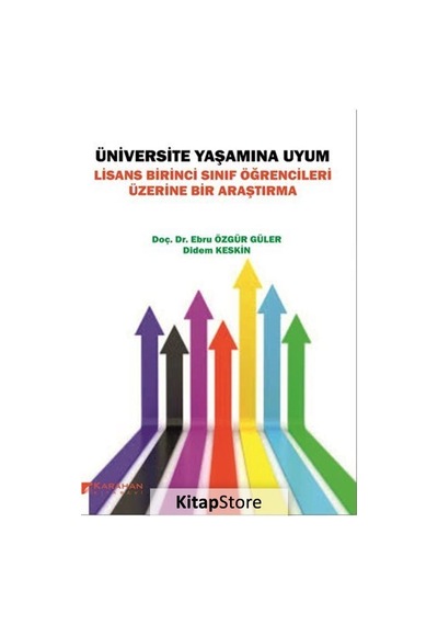 Üniversite Yaşamına Uyum / Didem Keskin