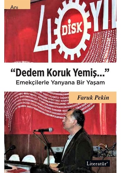 Dedem Koruk Yemiş / Faruk Pekin