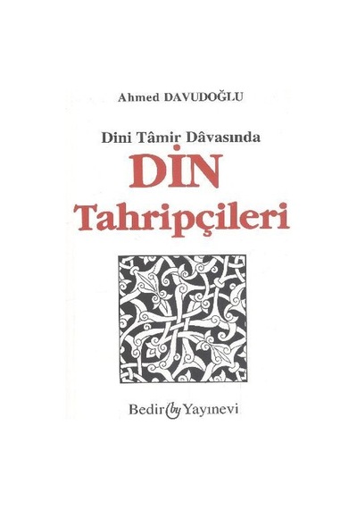Din Tahripçileri - Dini Tamir Davasında