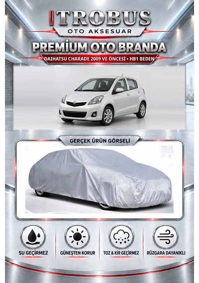 Daihatsu Charade 2009 Ve Öncesi Uyumlu Premium Araba Brandası Oto Branda Hb1 Beden