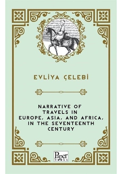 Narrative of travels in europe asia and africa in The Seventeenth Century - Evliya Çelebi - Paper Books