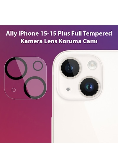 Ally Apple Uyumlu iPhone 15-15 Plus Full Tempered Kamera Lens Koruma Camı