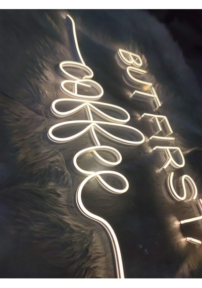 But First Coffe Neon Tabela 80x35