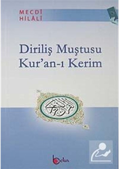 Diriliş Muştusu Kur'An-I Kerim / Mecdi Hilali