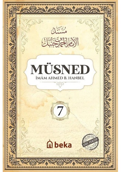 Müsned 7. Cilt - Arapça Metinli - İmam Ahmed B. Hanbel - Beka Yayınları