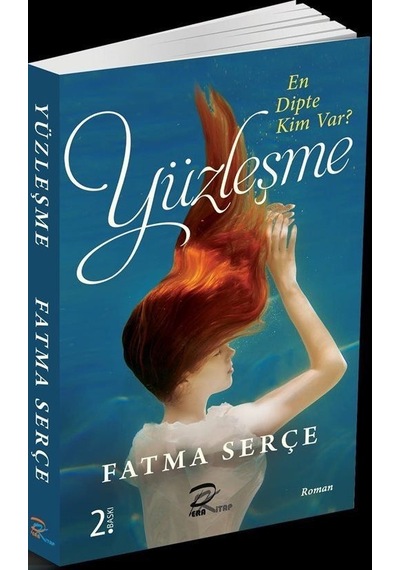 Yüzleşme - En Dipte Kim Var? - Fatma Serçe - PK Pera Kitap