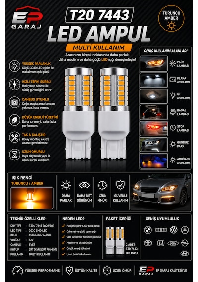 Üniversal Bütün Araçlara Uyumlu Ep Garaj T20 7443 Led Ampul Turuncu Renkli 0
