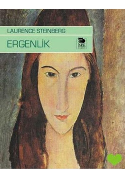 Ergenlik - Laurence Steinberg - İmge Kitabevi