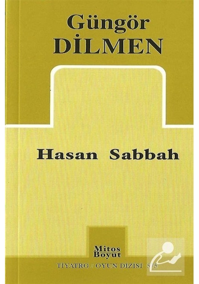 Hasan Sabbah - Güngör Dilmen - Mitos Boyut Yayınları