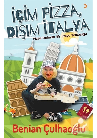 İçim Pizza Dışım İtalya - Benian Çulhaoğlu - Cinius