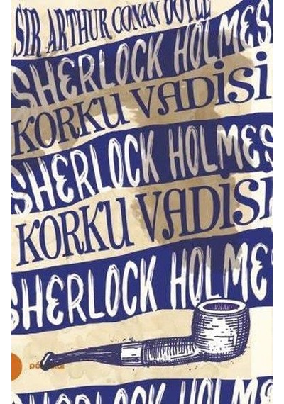 Korku Vadisi - Sir Arthur Conan Doy - Portakal
